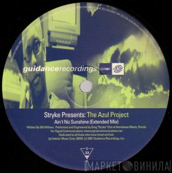 Stryke, The Azul Project - Ain't No Sunshine