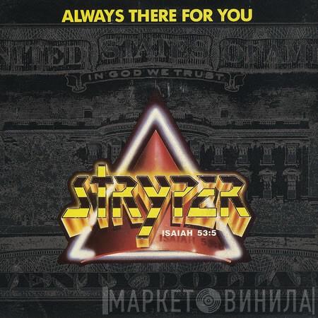  Stryper  - Always There For You
