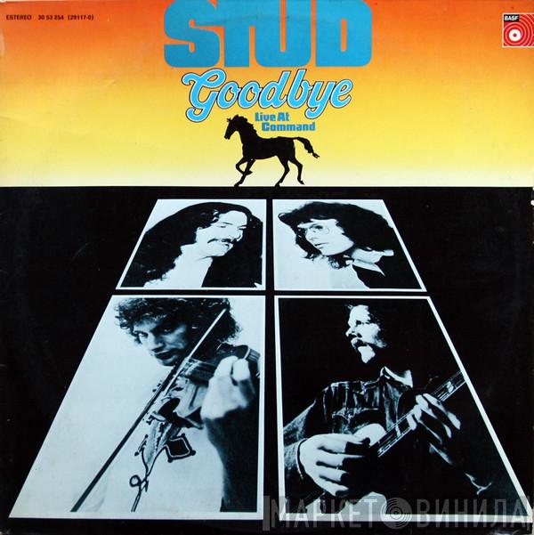 Stud  - Goodbye (Live At Command)