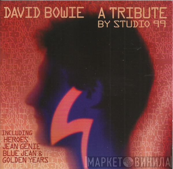 Studio 99 - David Bowie - A Tribute By Studio 99