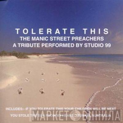 Studio 99 - Tolerate This - A Tribute To The Manic Street Preachers