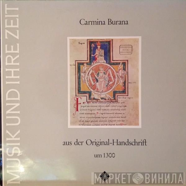  Studio Der Frühen Musik  - Carmina Burana (Aus Der Original-Handschrift Um 1300)