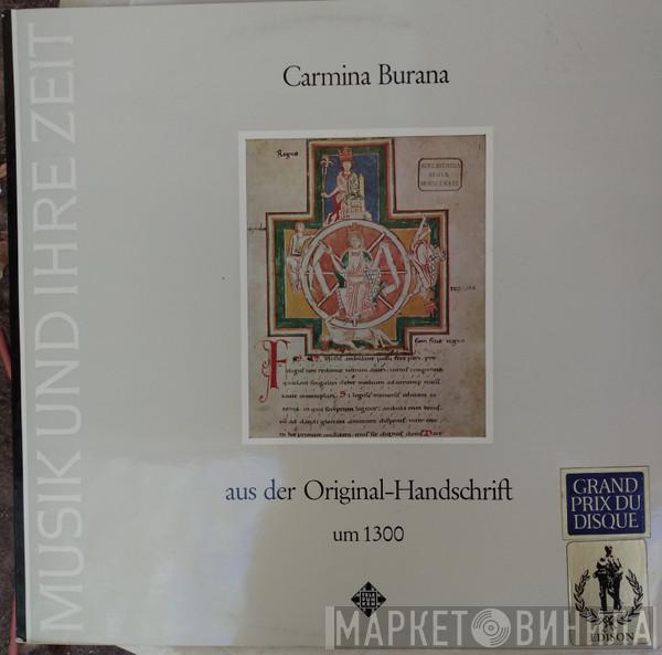 Studio Der Frühen Musik  - Carmina Burana (Aus Der Original-Handschrift Um 1300)