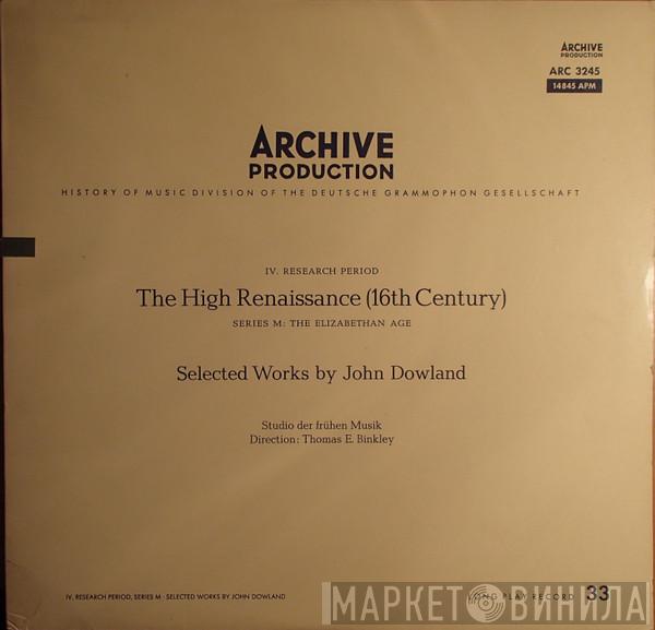 , Studio Der Frühen Musik  Thomas Binkley  - Selected Works by John Dowland