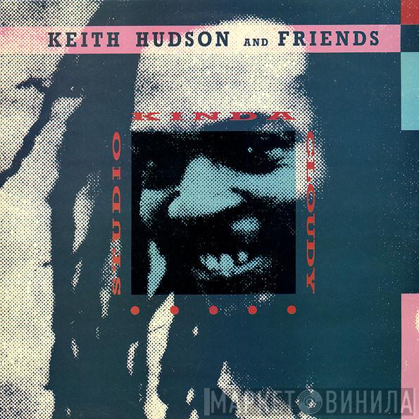  - Studio Kinda Cloudy - Keith Hudson And Friends