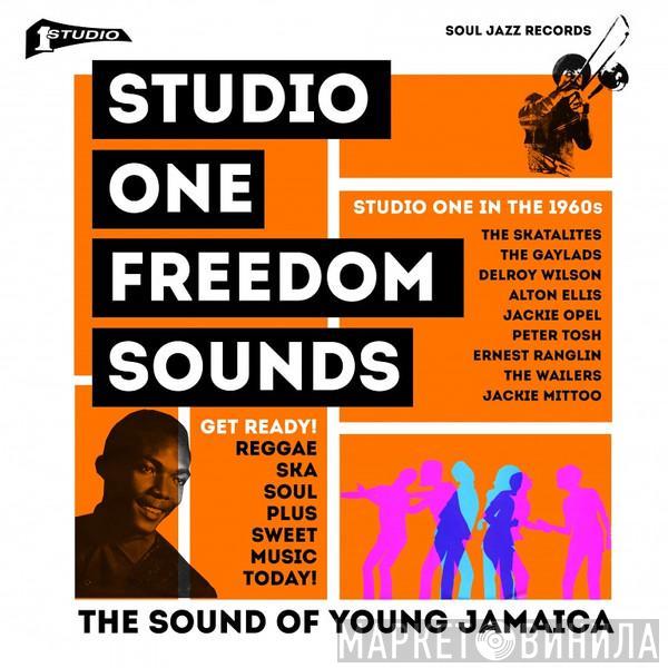  - Studio One Freedom Sounds (Studio One In The 1960s)