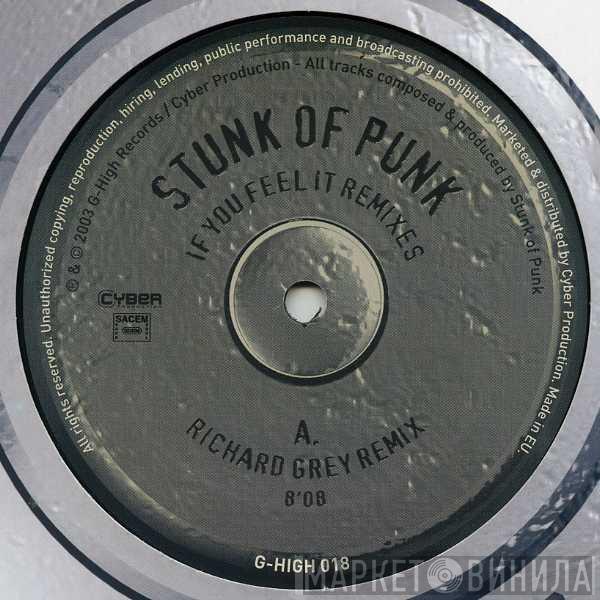 Stunk Of Punk - If You Feel It (Remixes)