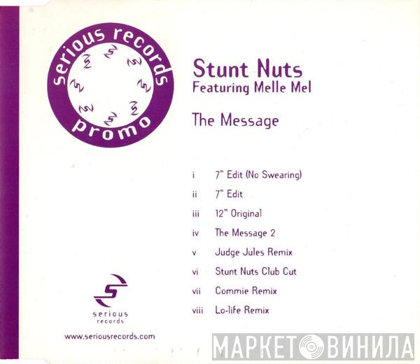 Stunt Nuts, Melle Mel - The Message