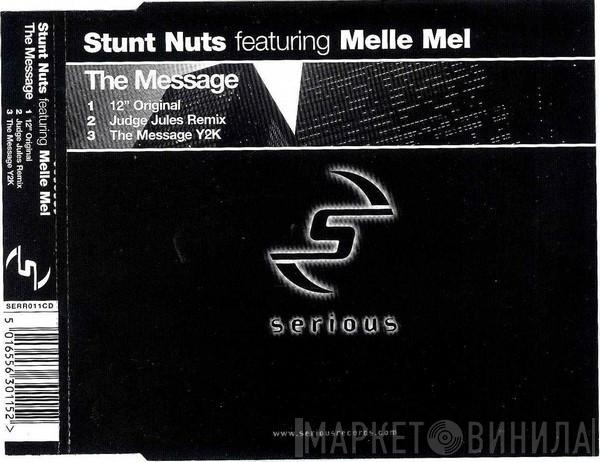 Stunt Nuts, Melle Mel - The Message