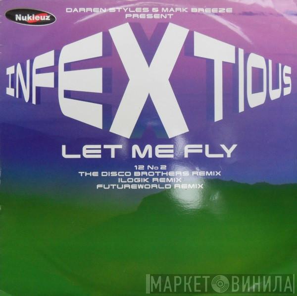 Styles & Breeze, Infextious - Let Me Fly