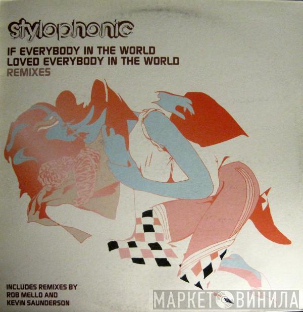  Stylophonic  - If Everybody In The World Loved Everybody In The World (Remixes)