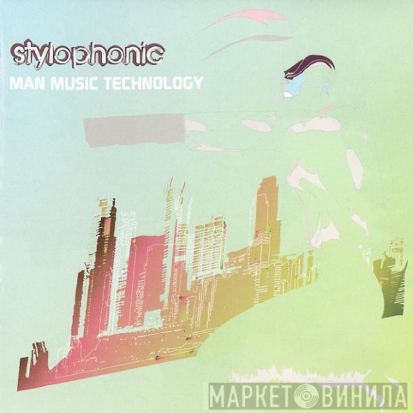  Stylophonic  - Man Music Technology