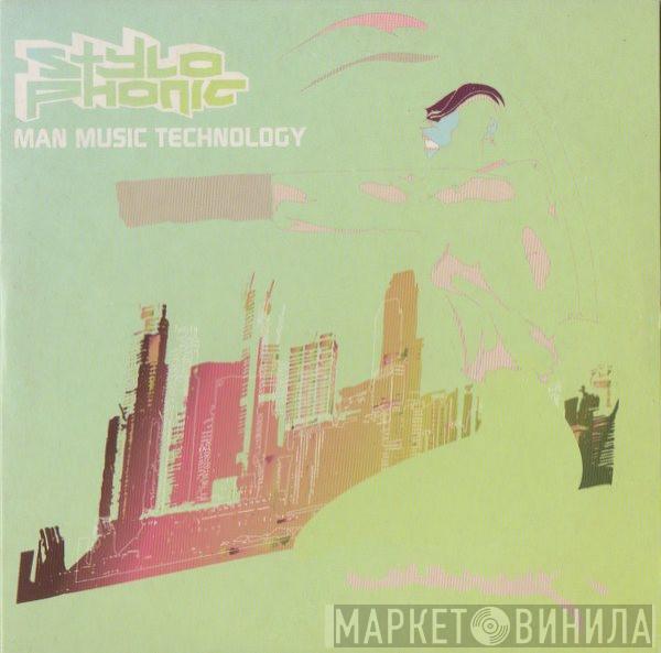Stylophonic - Man Music Technology