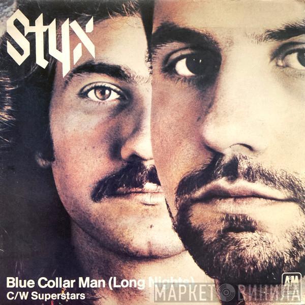  Styx  - Blue Collar Man (Long Nights)