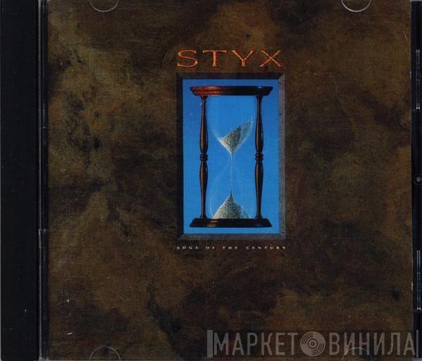  Styx  - Edge Of The Century