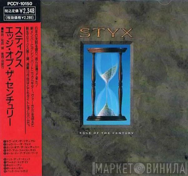  Styx  - Edge Of The Century