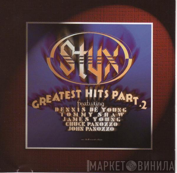  Styx  - Greatest Hits Part 2