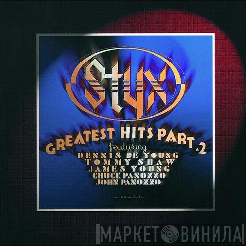  Styx  - Greatest Hits Part 2