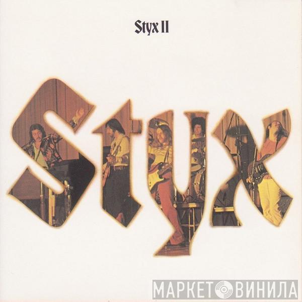  Styx  - Styx II
