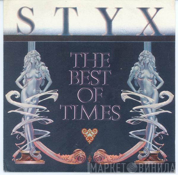 Styx - The Best Of Times