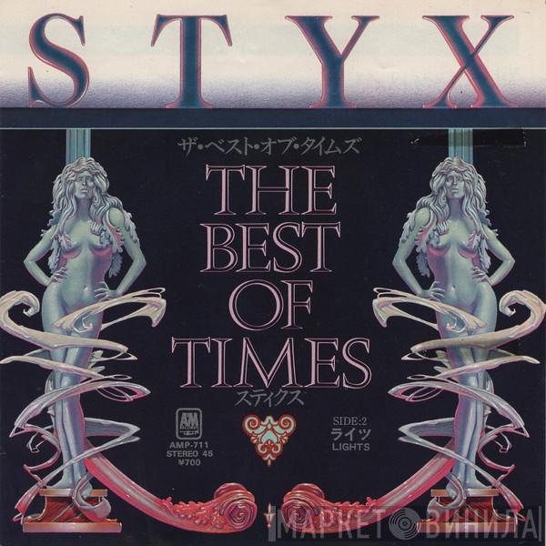  Styx  - The Best Of Times