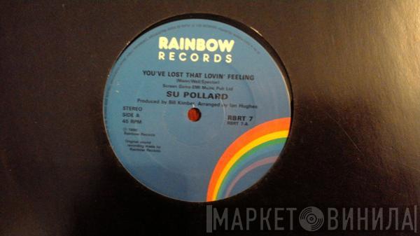 Su Pollard - You've Lost That Lovin' Feeling