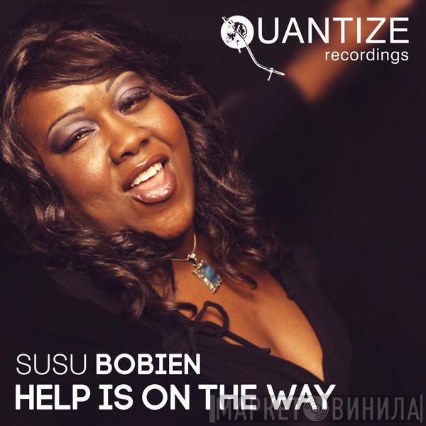  Su Su Bobien  - Help Is On The Way