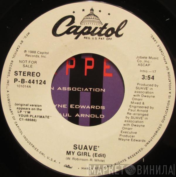  Suavé  - My Girl