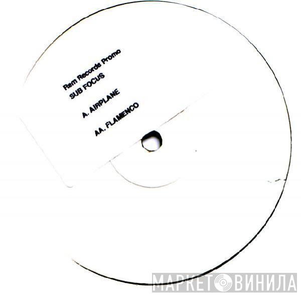 Sub Focus - Airplane / Flamenco