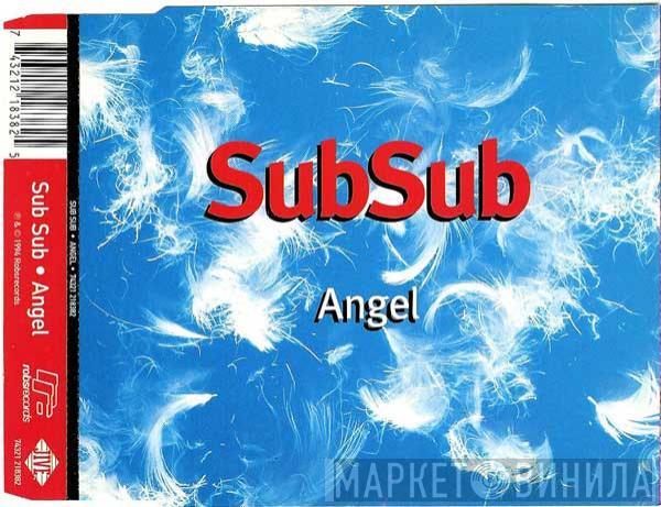  Sub Sub  - Angel