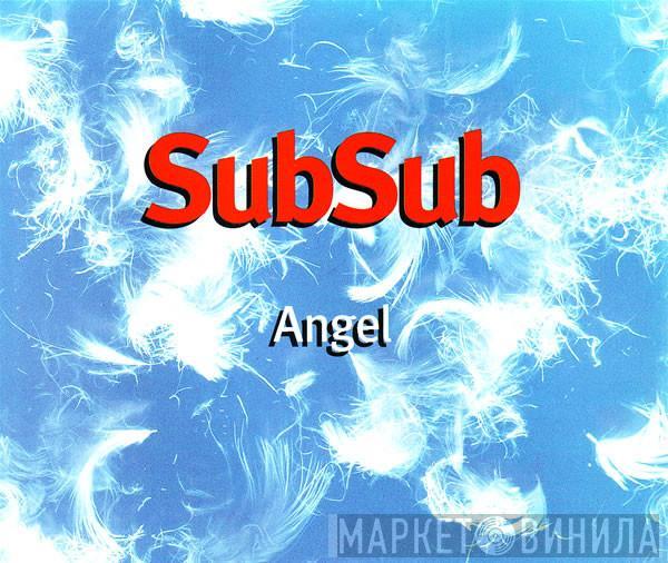  Sub Sub  - Angel