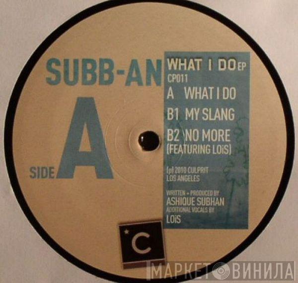 Subb-an - What I Do EP