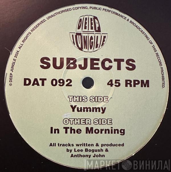 Subjects  - In The Morning / Yummy