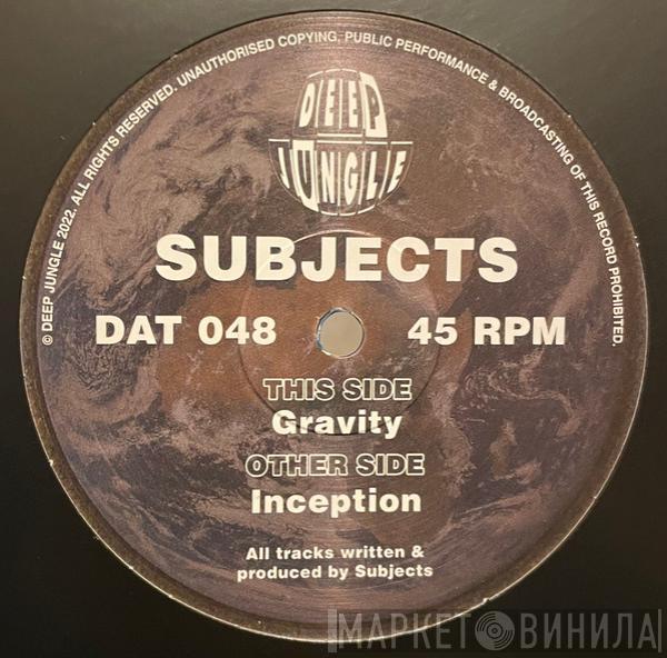 Subjects  - Inception / Gravity