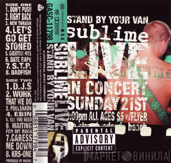  Sublime   - Stand By Your Van (Live)