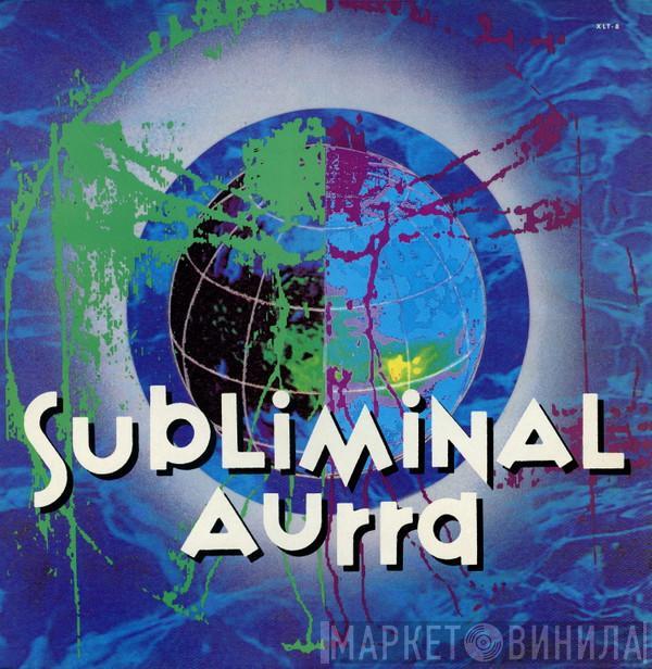 Subliminal Aurra - Ease The Pressure