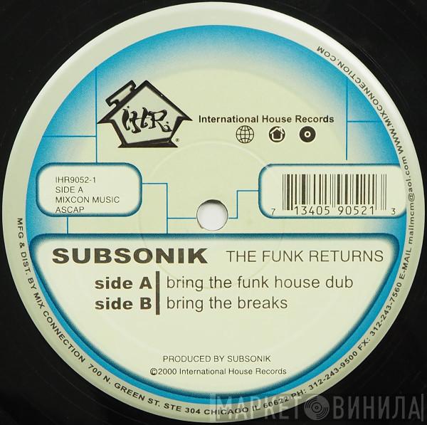 Subsonik - The Funk Returns