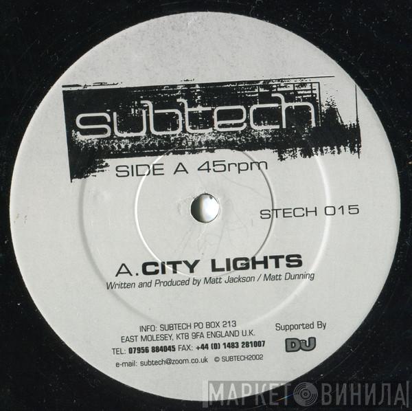 Subtech - City Lights / Driv'in In Your Mind