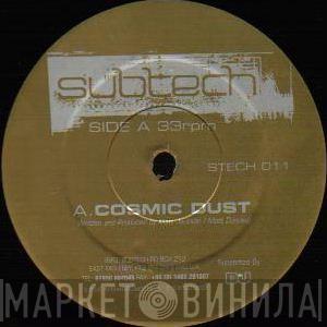 Subtech - Cosmic Dust / Rise Up
