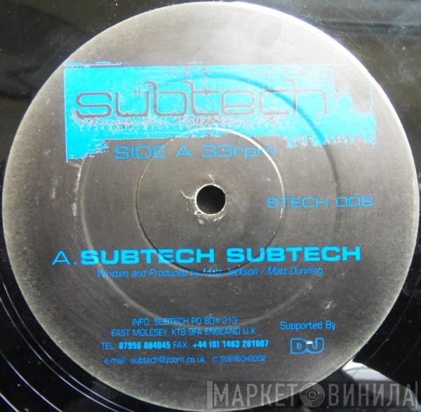Subtech - Subtech Subtech / A Beat Like This