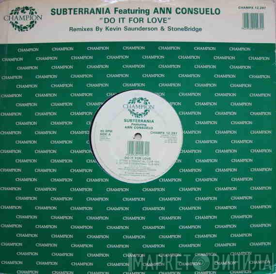 Subterrania, Ann Consuelo - Do It For Love (Remix)