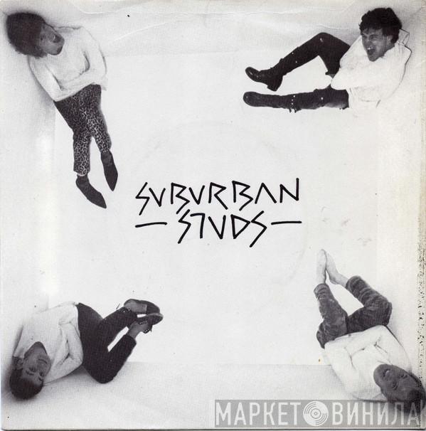 Suburban Studs - I Hate School
