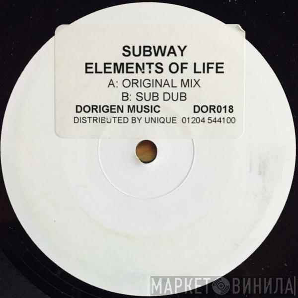 Subway  - Elements Of Life