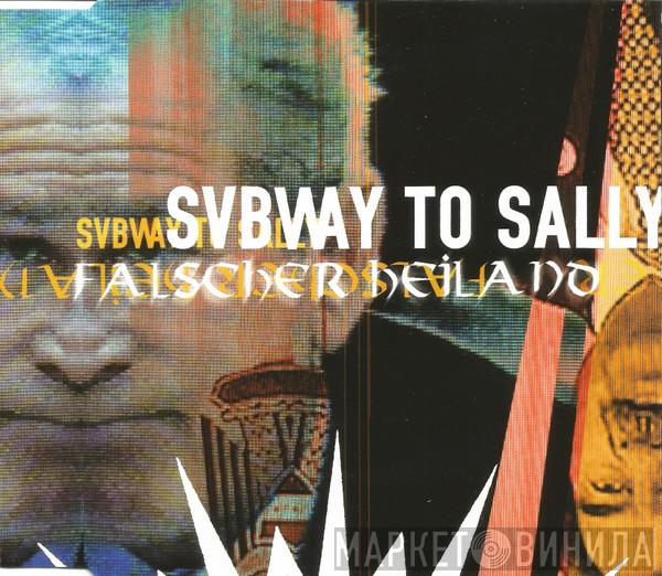  Subway To Sally  - Falscher Heiland