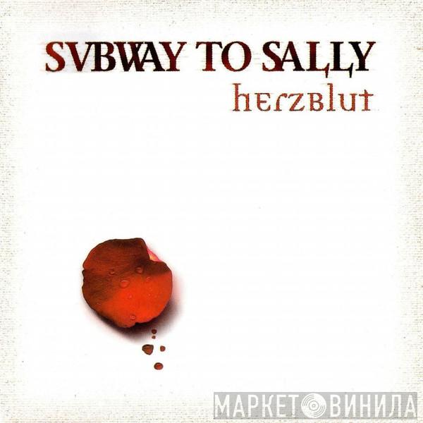  Subway To Sally  - Herzblut