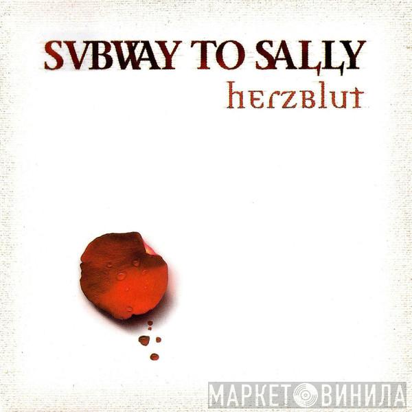  Subway To Sally  - Herzblut