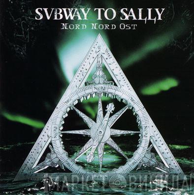  Subway To Sally  - Nord Nord Ost