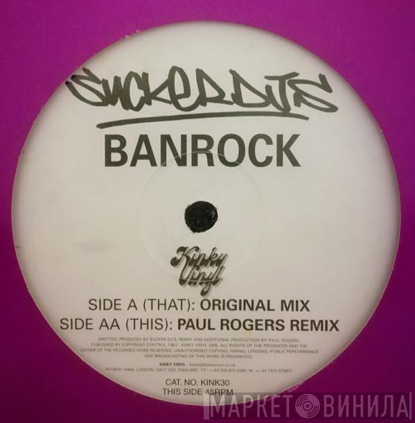 Sucker DJ's - Banrock