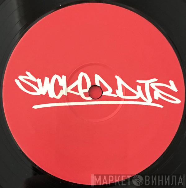 Sucker DJ's - We Wanna / Night & Day
