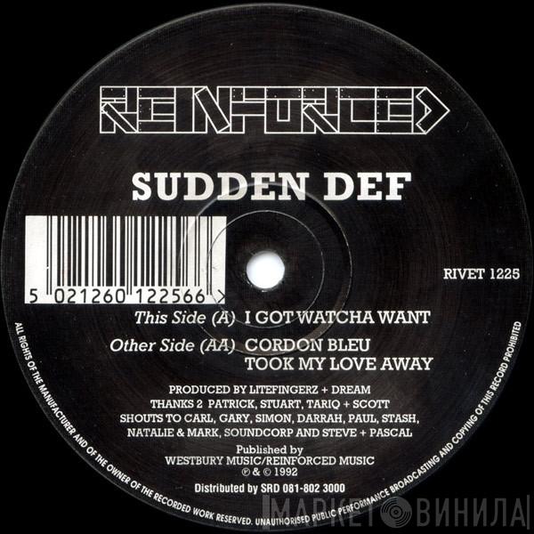 Sudden Def - I Got Watcha Want